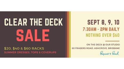 Clear The Decks Clothing Sale - Brisbane HQ | Nothing over $60! | Sept 8-10